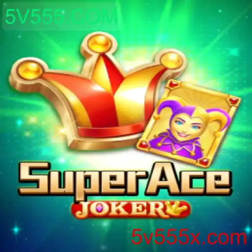 SuperAceJoker: Um Mergulho no Mundo do Entretenimento Digital com 5V555.COM
