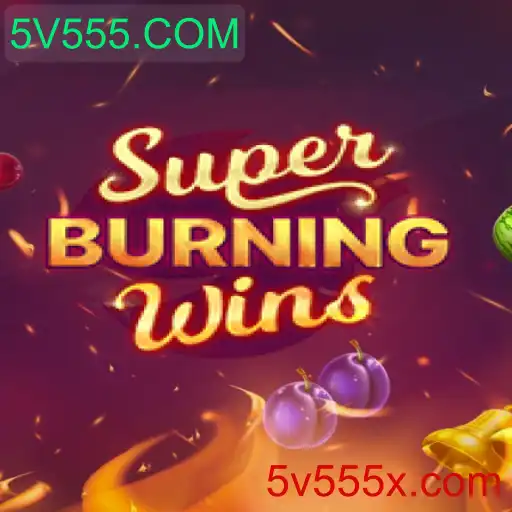 SuperBurningWins: Descubra o Fascínio do Jogo e as Regras para Vencer